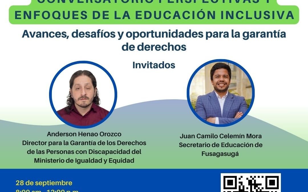 Conversatorio Perspectivas y enfoques de la educación inclusiva